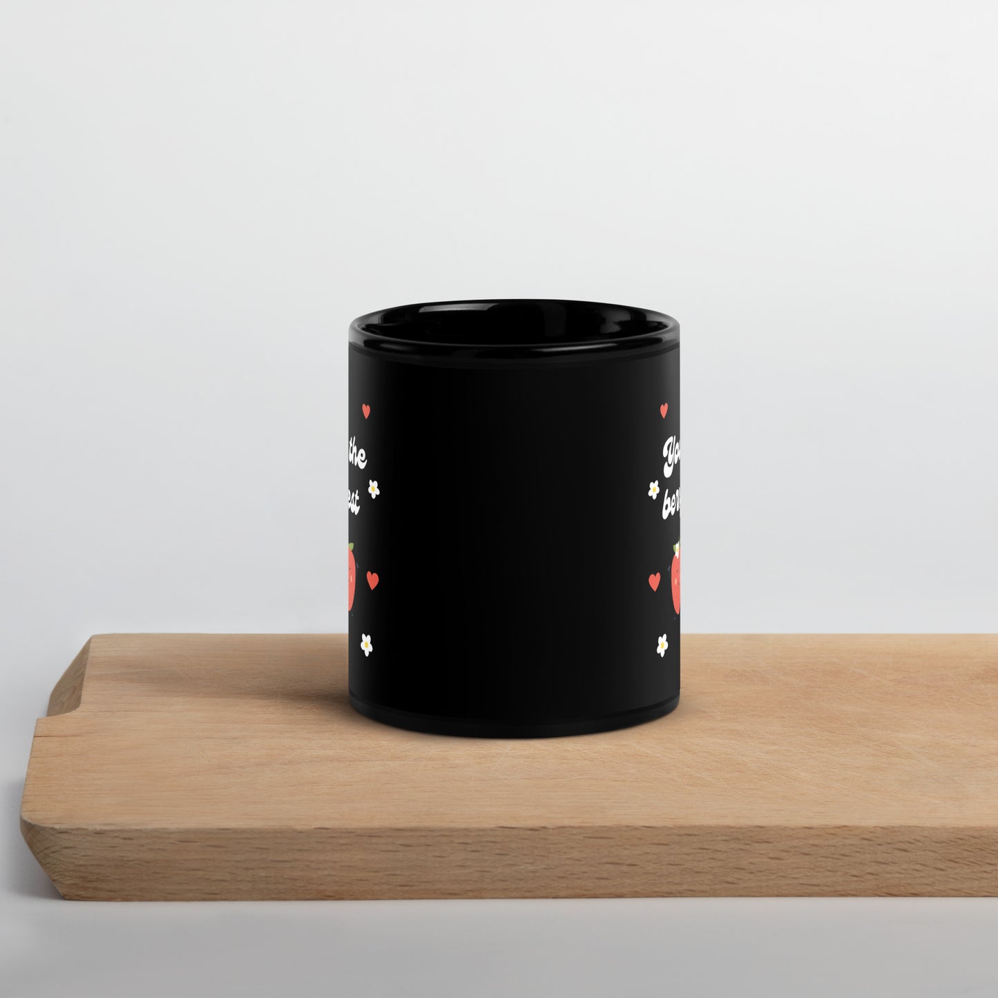 You're the berry best mug