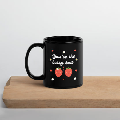 You're the berry best mug